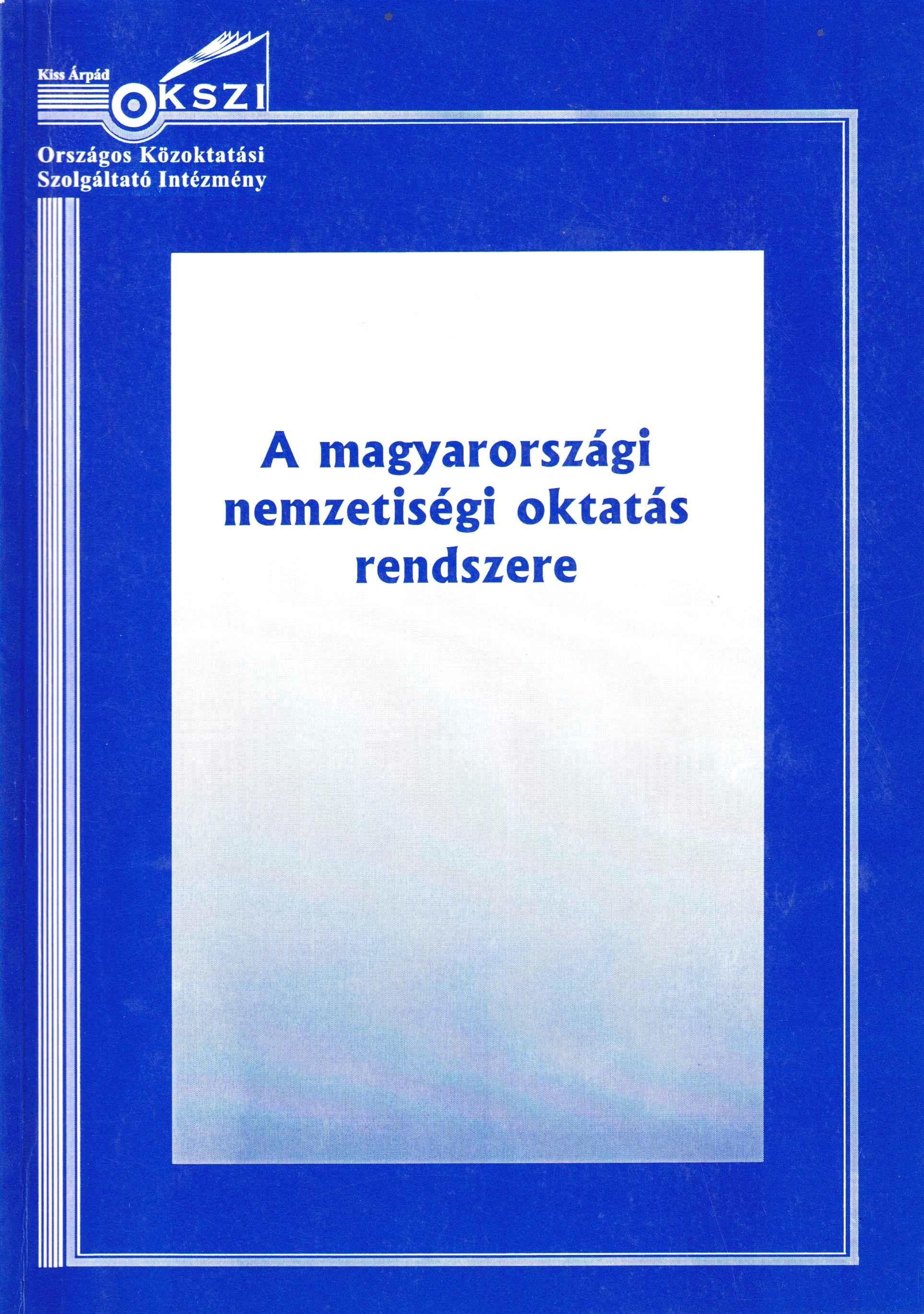 A magyarországi nemzetiségi oktatás rendszere