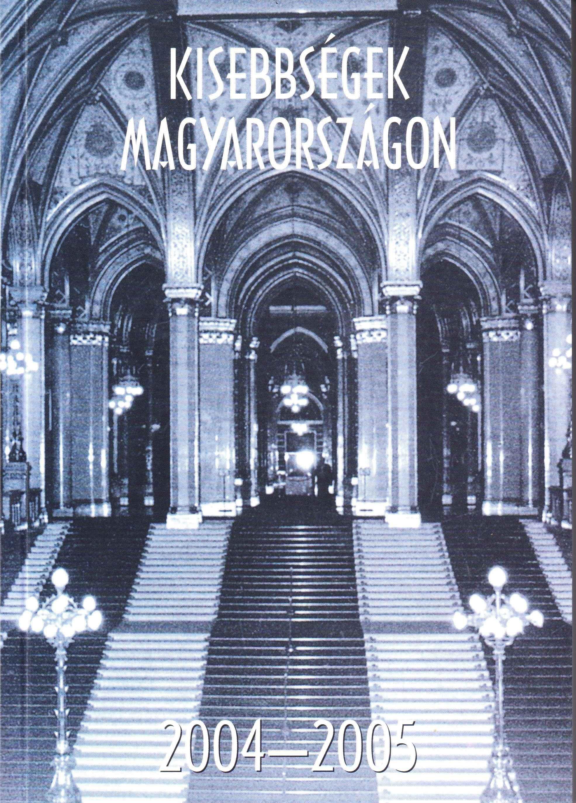 Kisebbségek Magyarországon 2004 – 2005