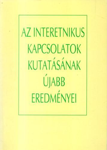 Interetnikus kapcsolatok kutatásának újabb eredményei Északkelet-Magyarországon