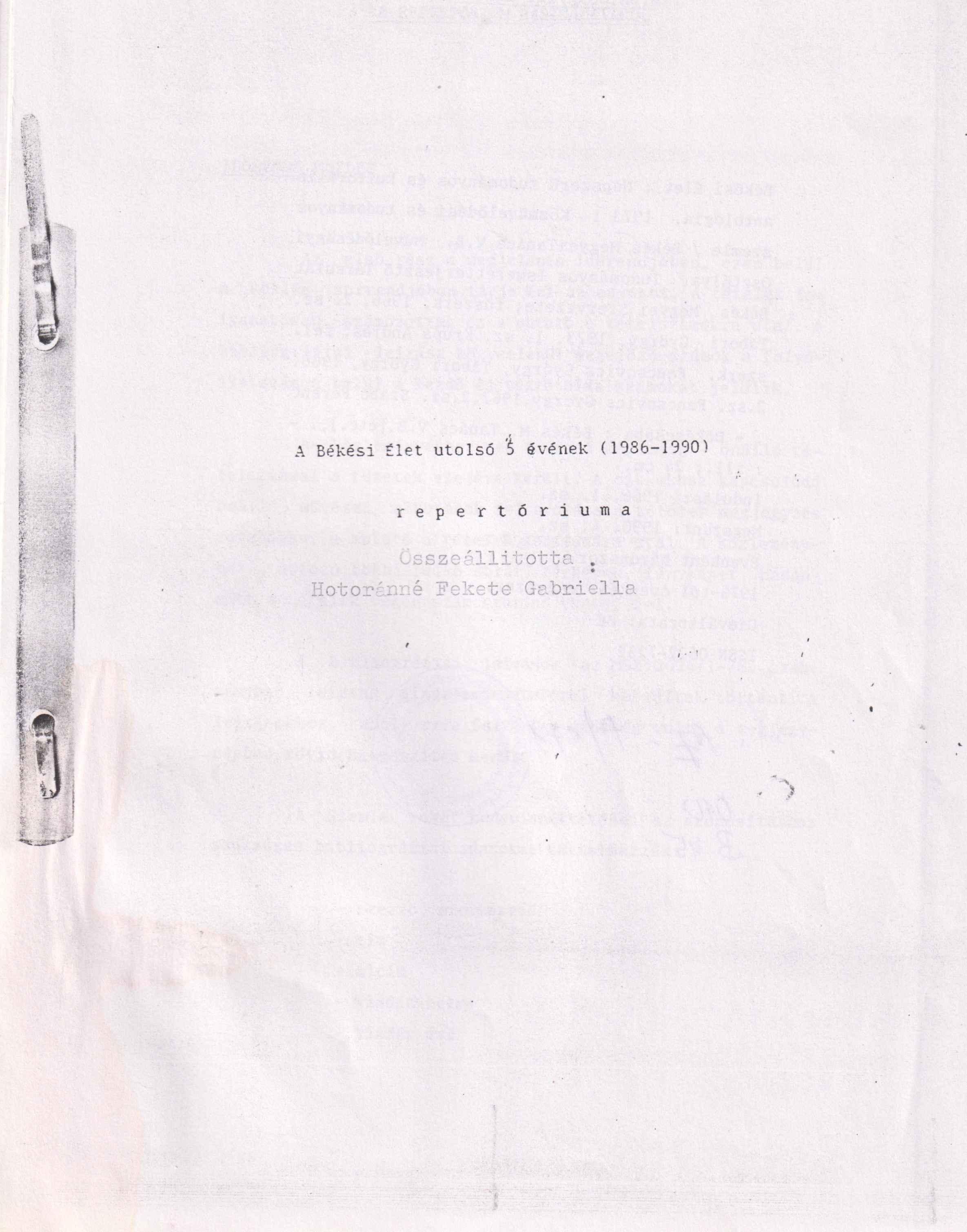 A Békési Élet utolsó 5 évének 1986–1990 repertóriuma