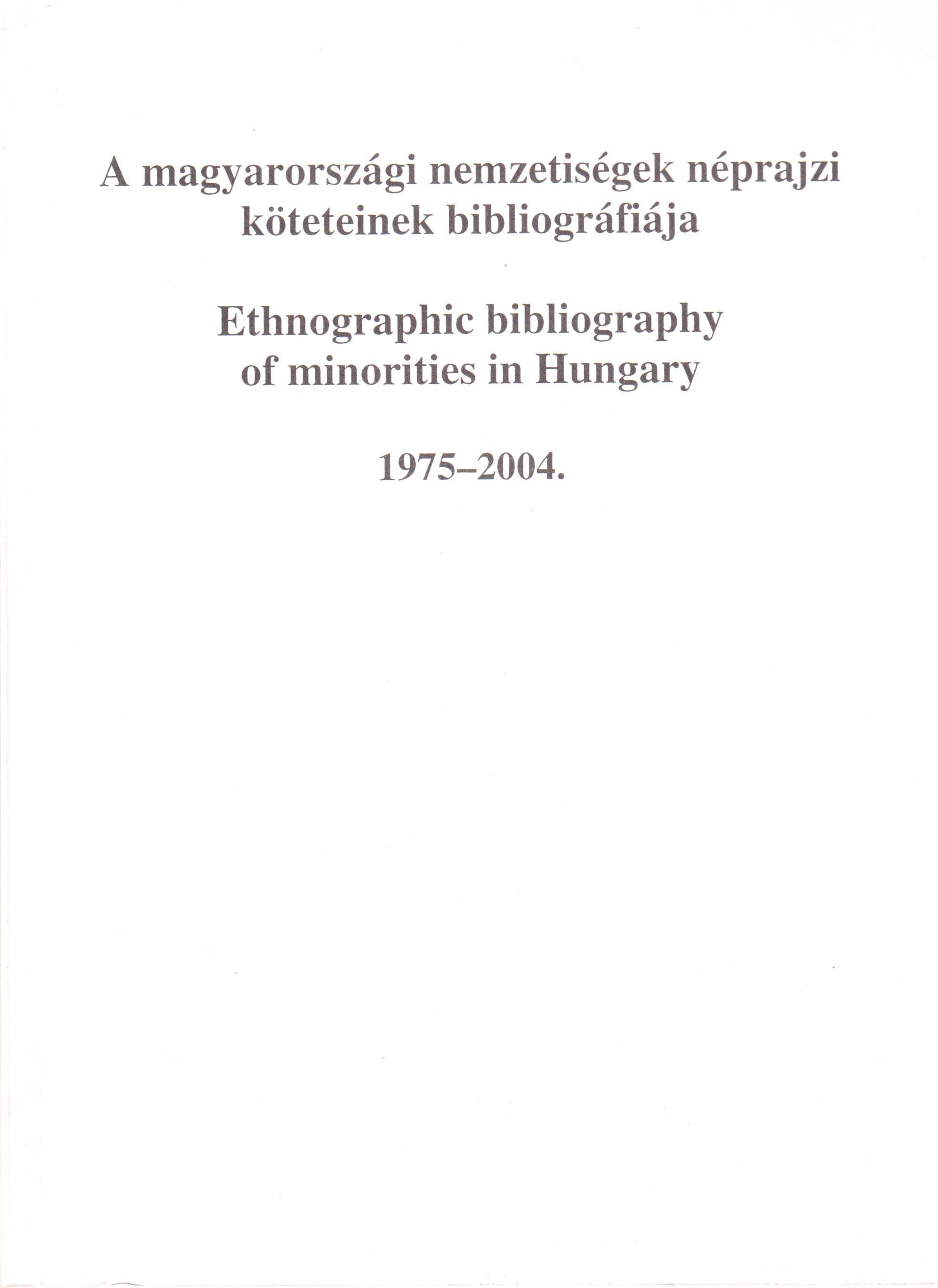 A magyarországi nemzetiségek néprajzi köteteinek bibliográfiája