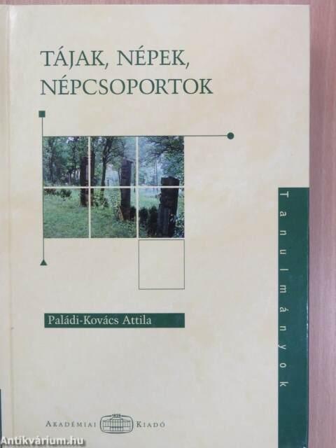 Tájak, népek, népcsoportok. Tanulmányok