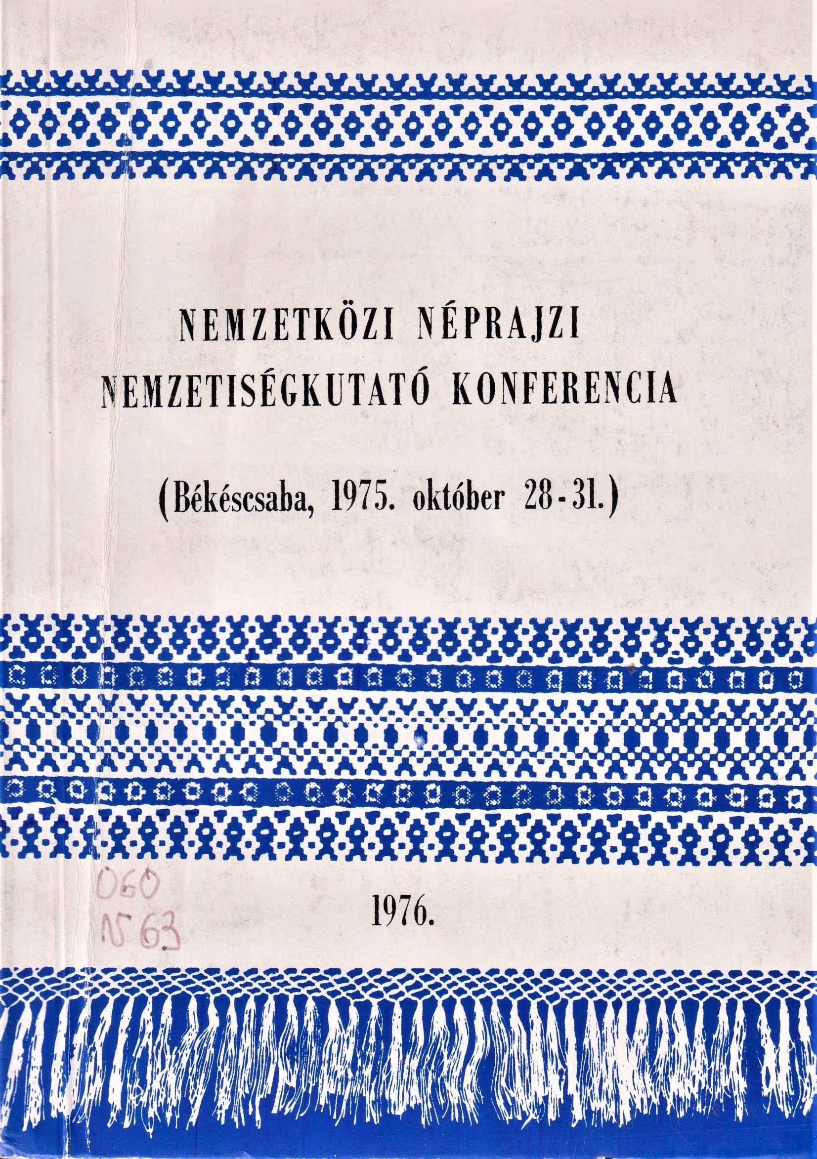 Nemzetközi Néprajzi Nemzetiségkutató Konferencia (Békéscsaba, 1975. október 28–31.)