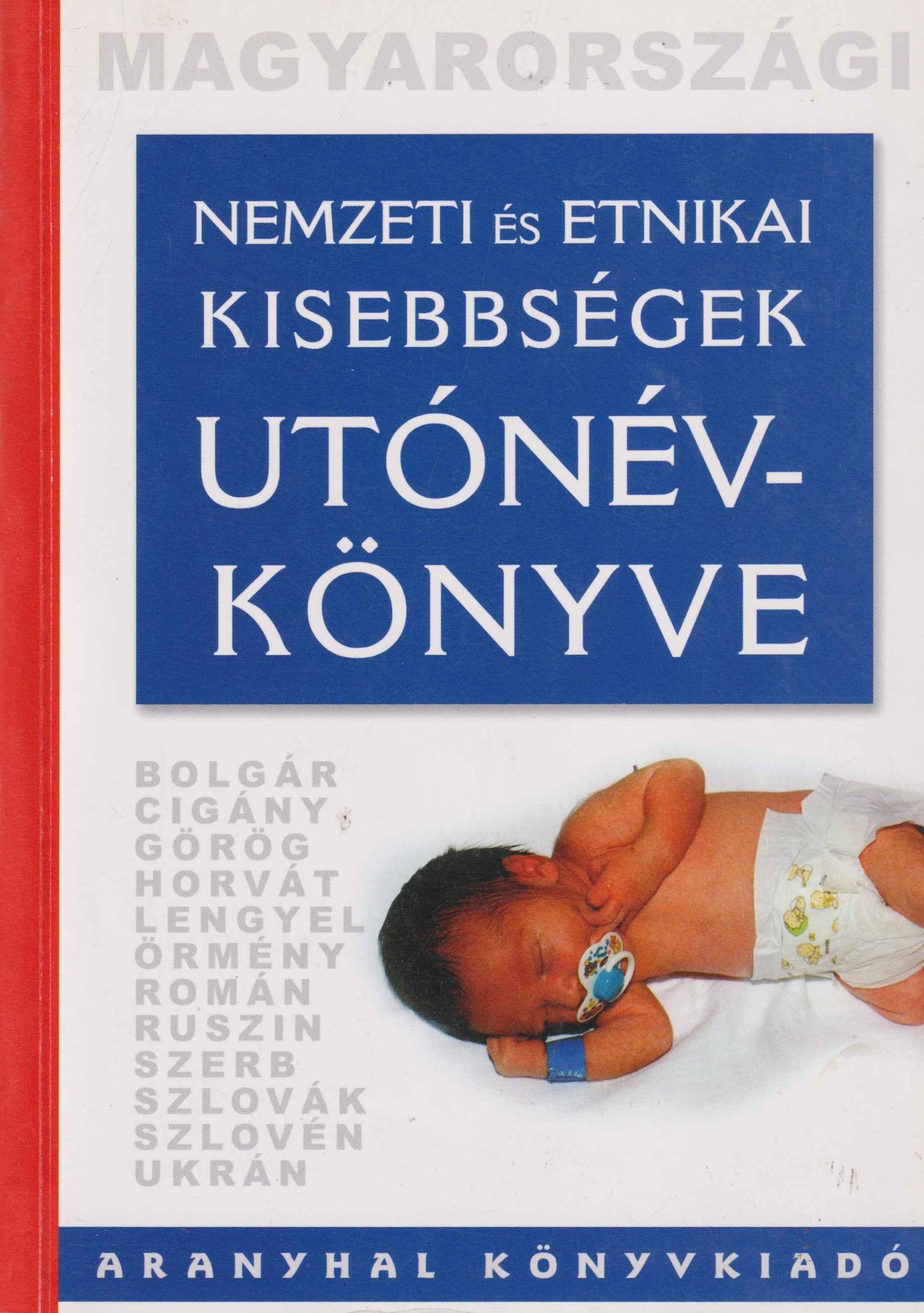 Magyarországi nemzeti és etnikai kisebbségek utónévkönyve