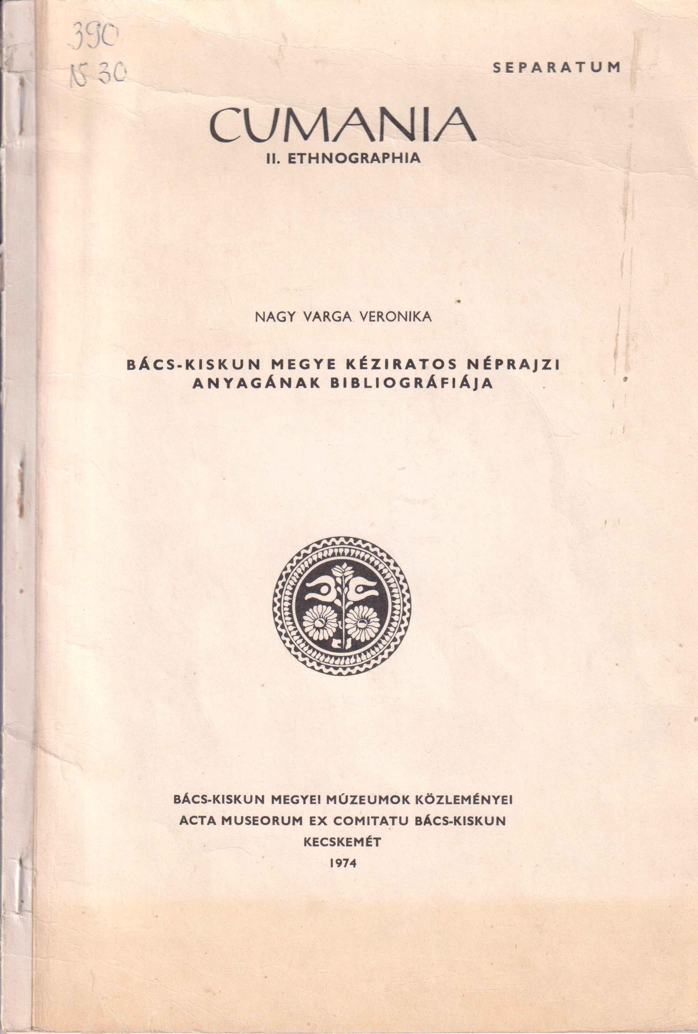 Bács-Kiskun megye kéziratos néprajzi anyagának bibliográfiája